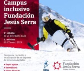 Campus inclusivo Fundación Jesús Serra: esquí alpino, de fondo y snowboard